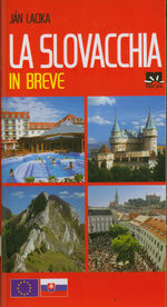 SLOVENSKO V KOCKE - LA SLOVACCHIA IN BREVE